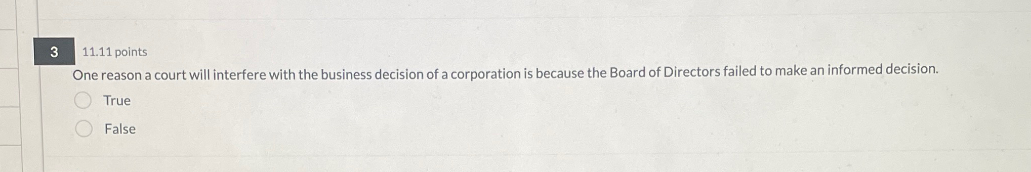  3,11.11 points One reason a court will interfere with the business
