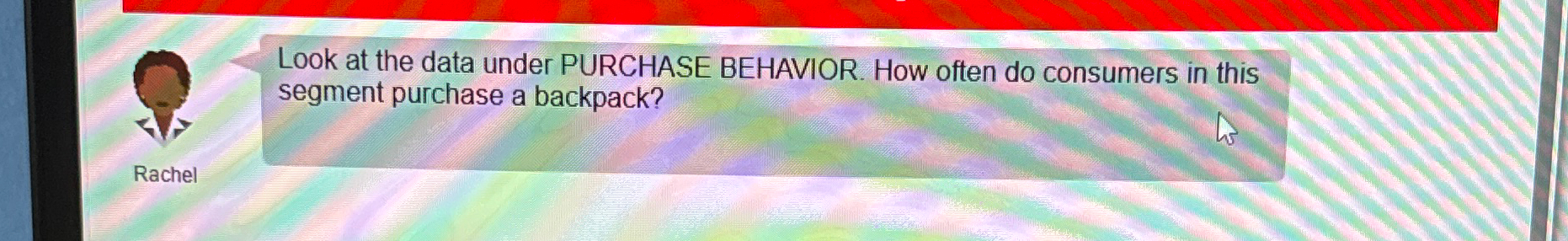  Look at the data under PURCHASE BEHAVIOR. How often do consumers