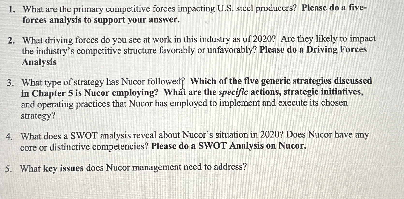  What are the primary competitive forces impacting U.S. steel producers? Please
