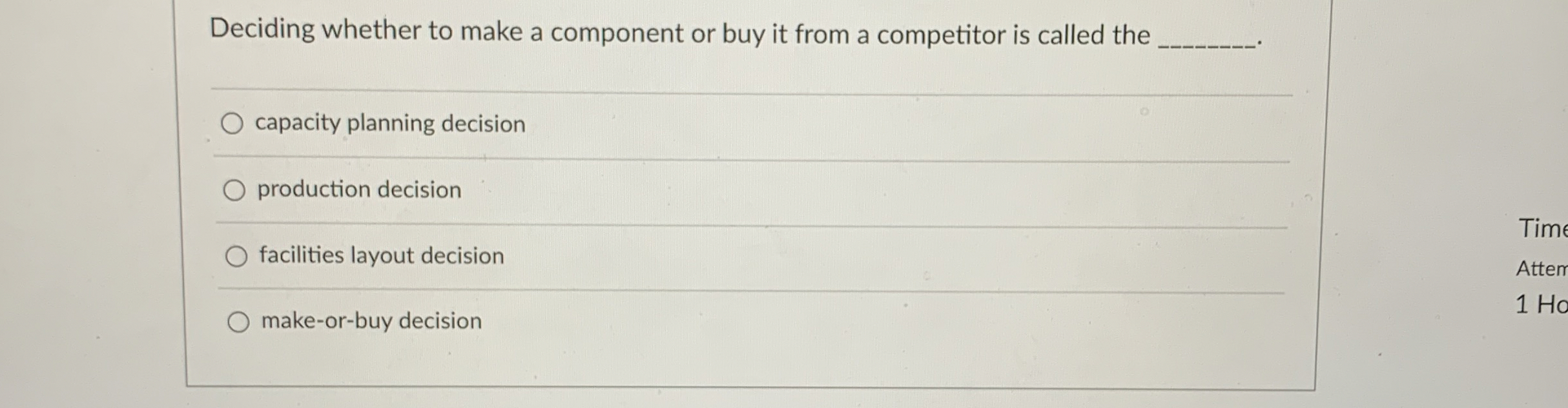  Deciding whether to make a component or buy it from a