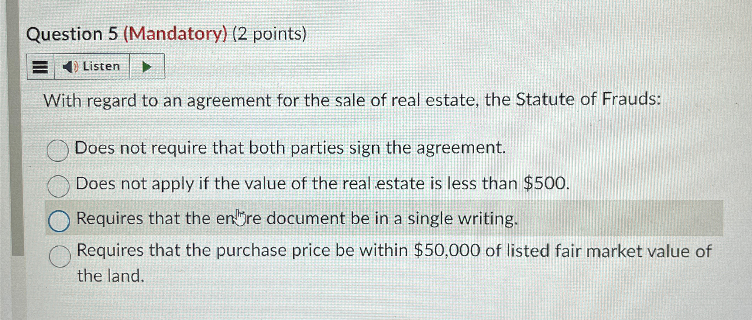 Question 5(Mandatory)(2 points) Listen With regard to an agreement for the
