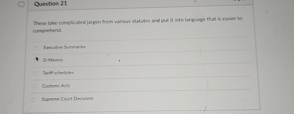  Question 21 These take complicated jargon from various statutes and put