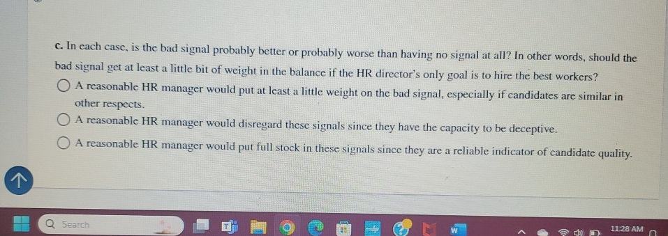  c. In each case, is the bad signal probably better or