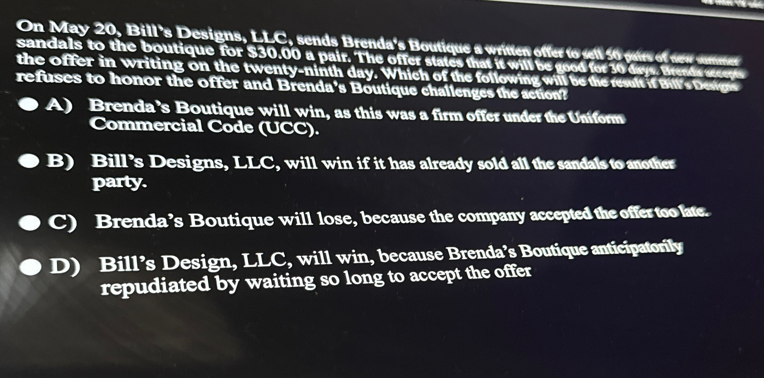  On May 20, Bitl's Designs, LLC, sends Brenda's Boutique a witten