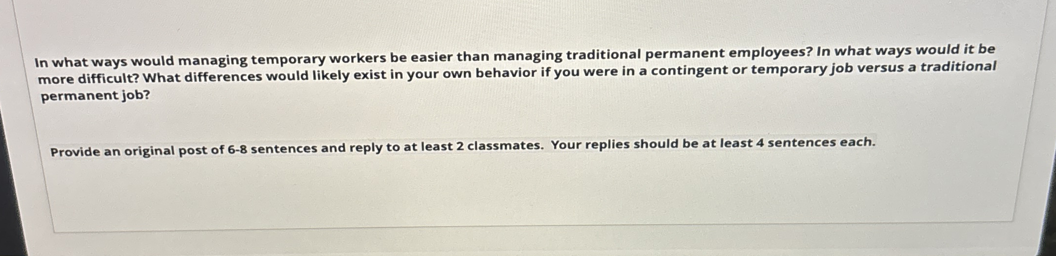  In what ways would managing temporary workers be easier than managing