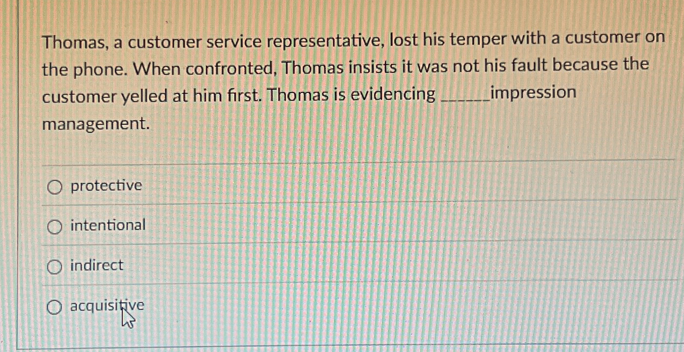  Thomas, a customer service representative, lost his temper with a customer