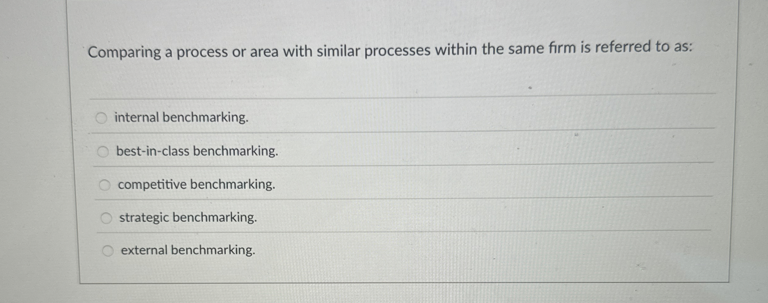  Comparing a process or area with similar processes within the same