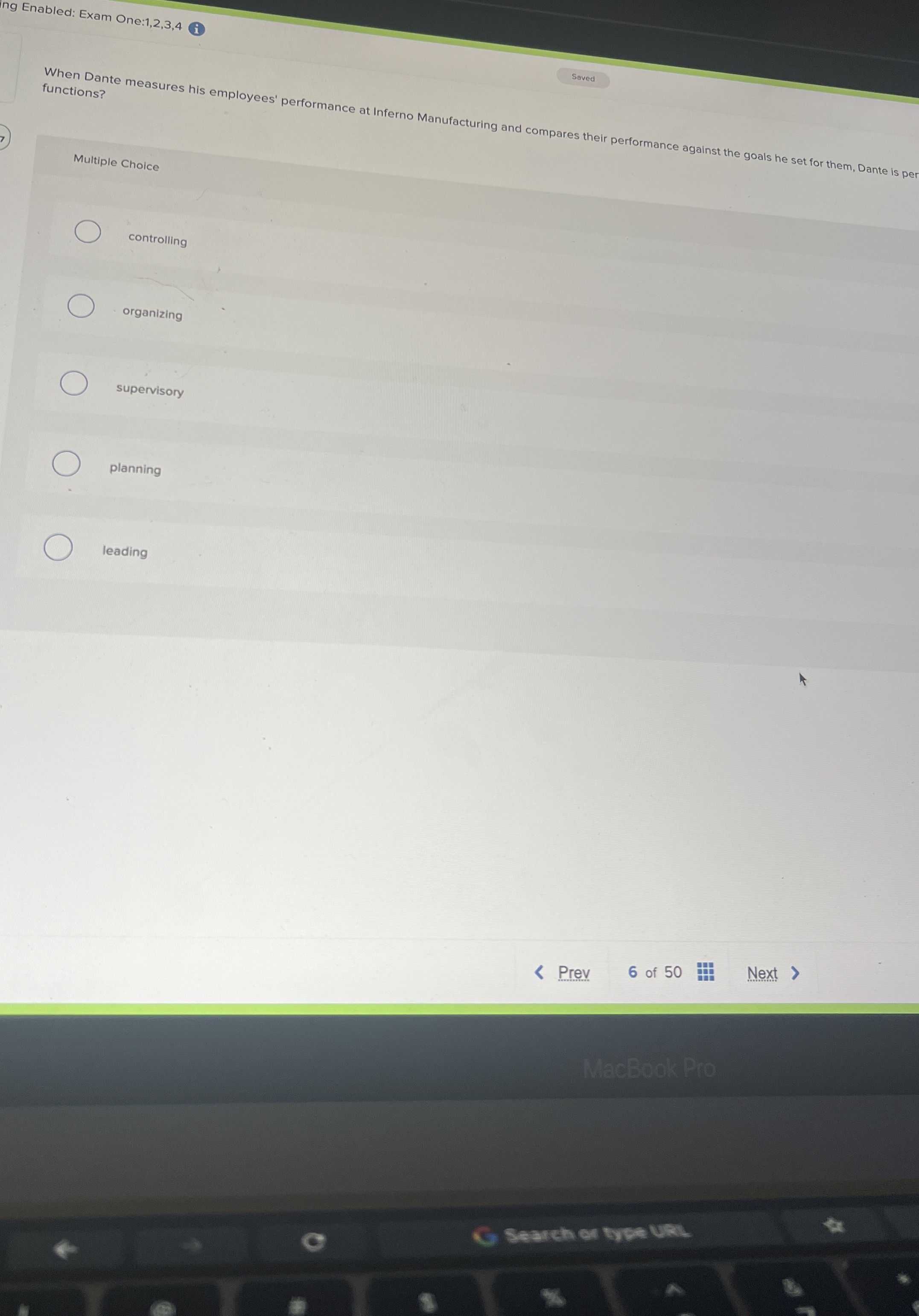  ing Enabled: Exam One:1,2,3,4 Saved When Dante measures his employees' performance