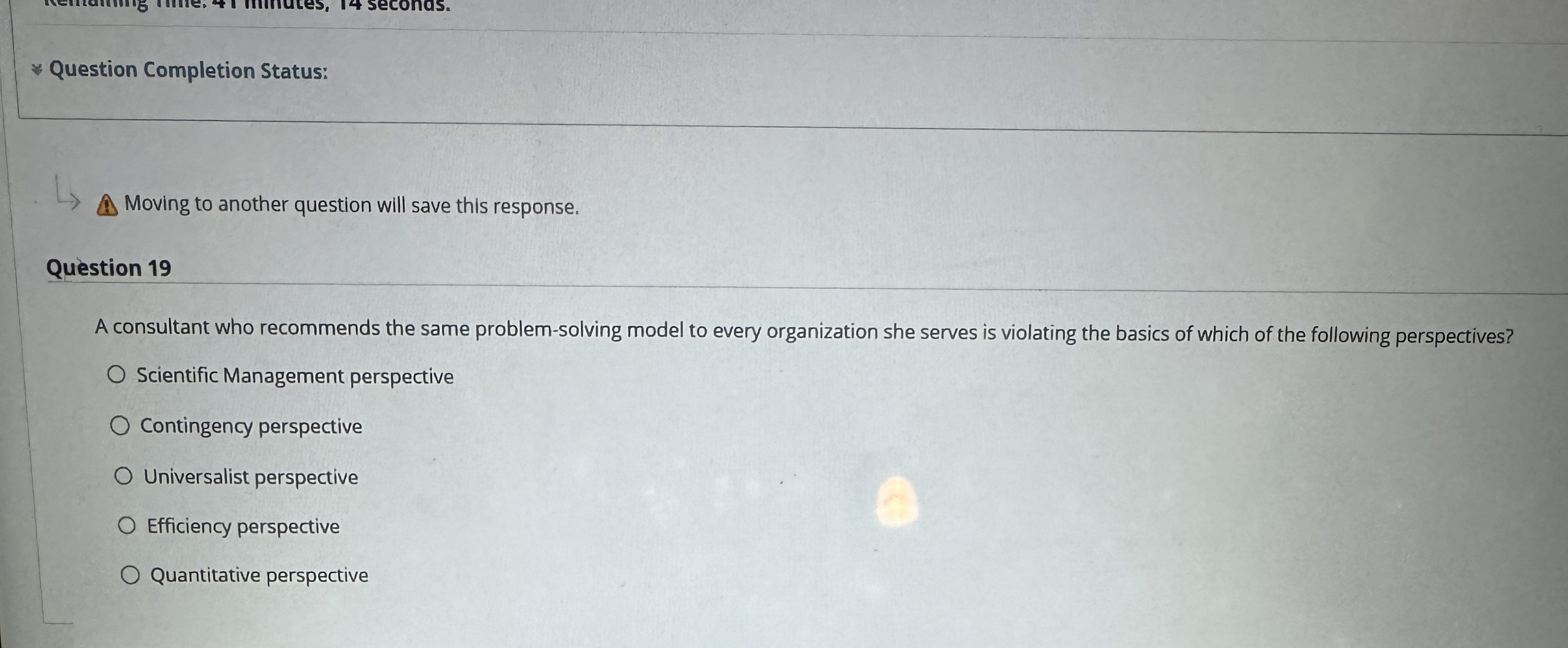  Question Completion Status: Moving to another question will save this response.