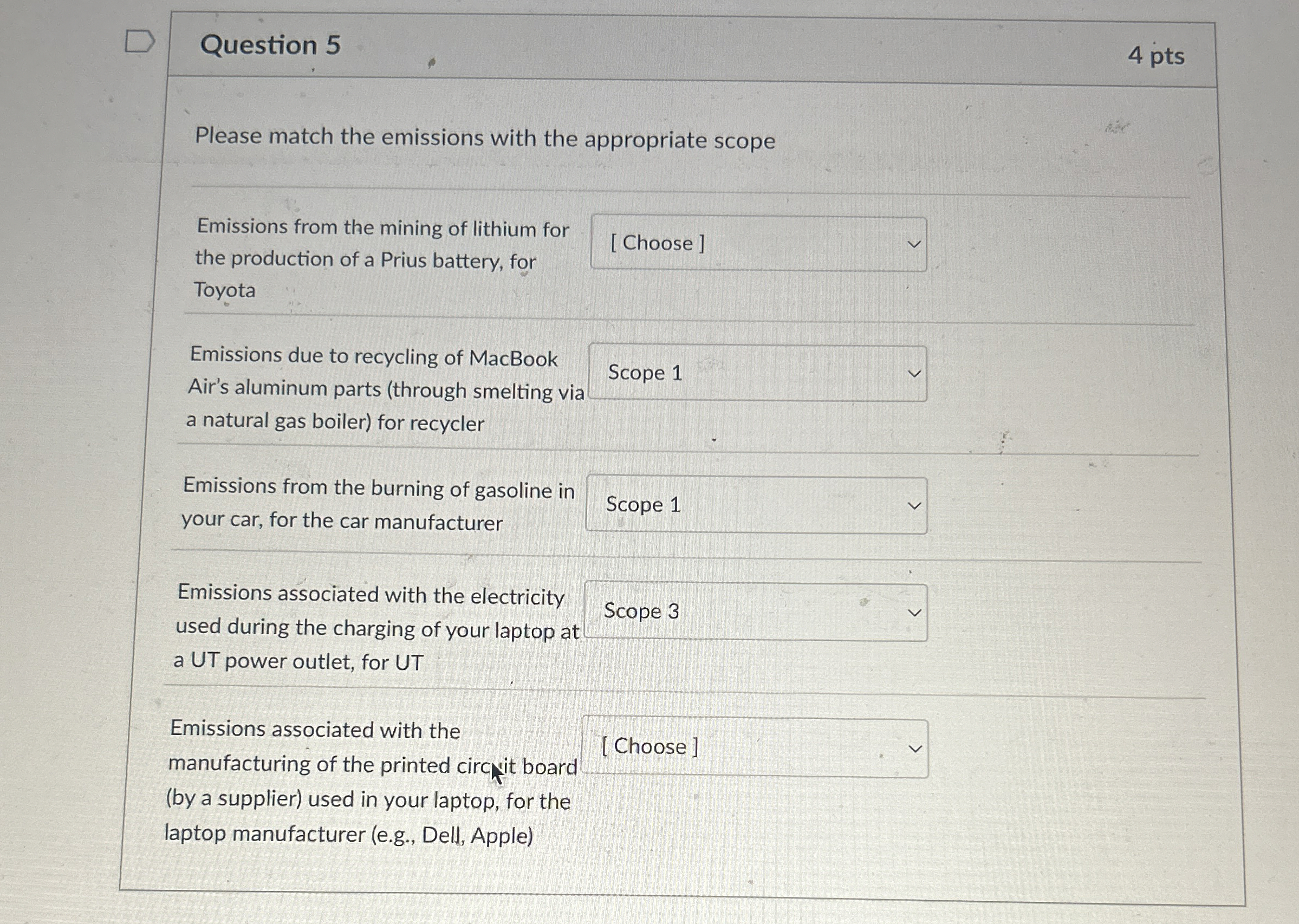  Question 5 Please match the emissions with the appropriate scope Emissions