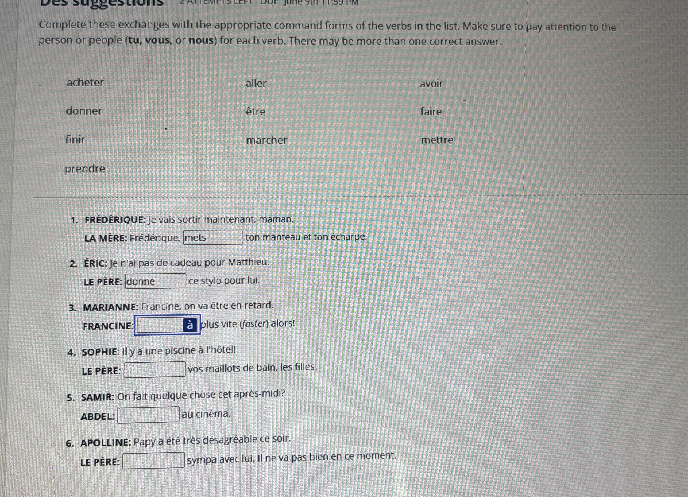  Complete these exchanges with the appropriate command forms of the verbs
