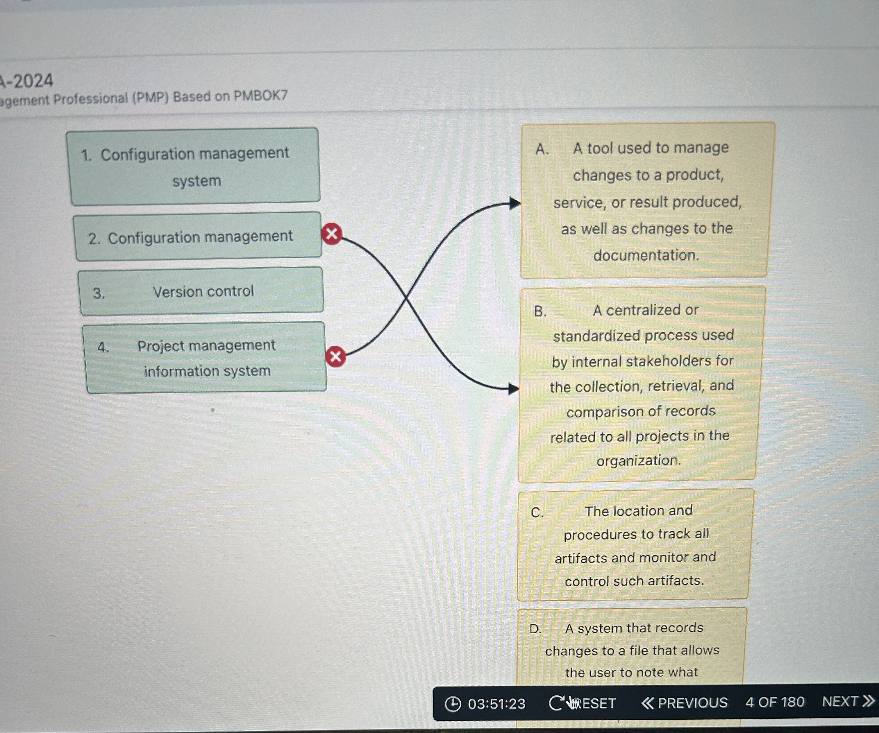  A. A tool used to manage changes to a product, service,