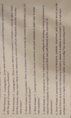  Short Answer (1-2 paragraphs) Under what conditions might horizontal integration bes