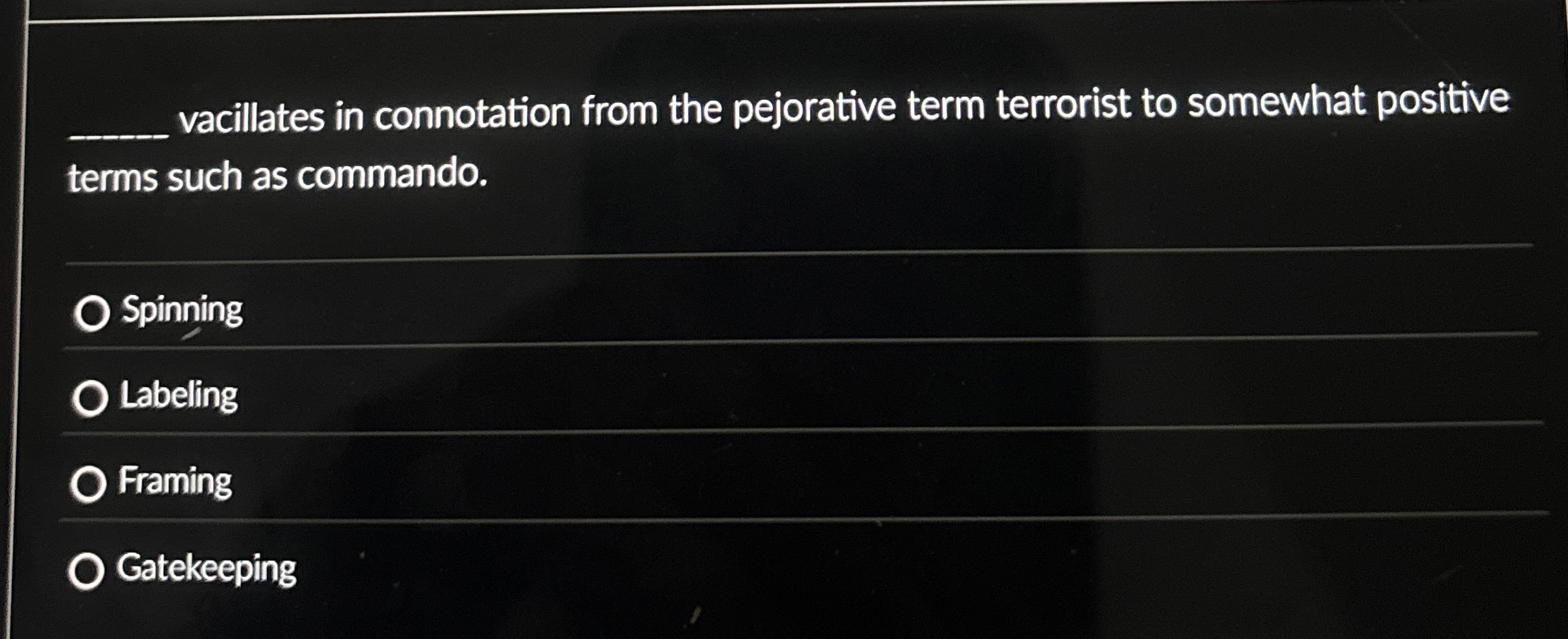  q, vacillates in connotation from the pejorative term terrorist to somewhat
