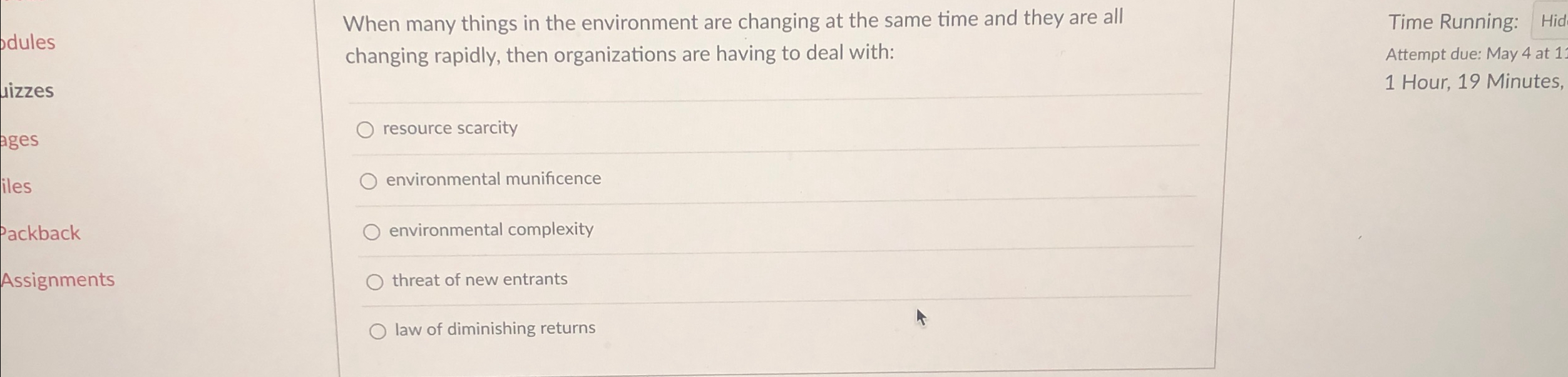  When many things in the environment are changing at the same