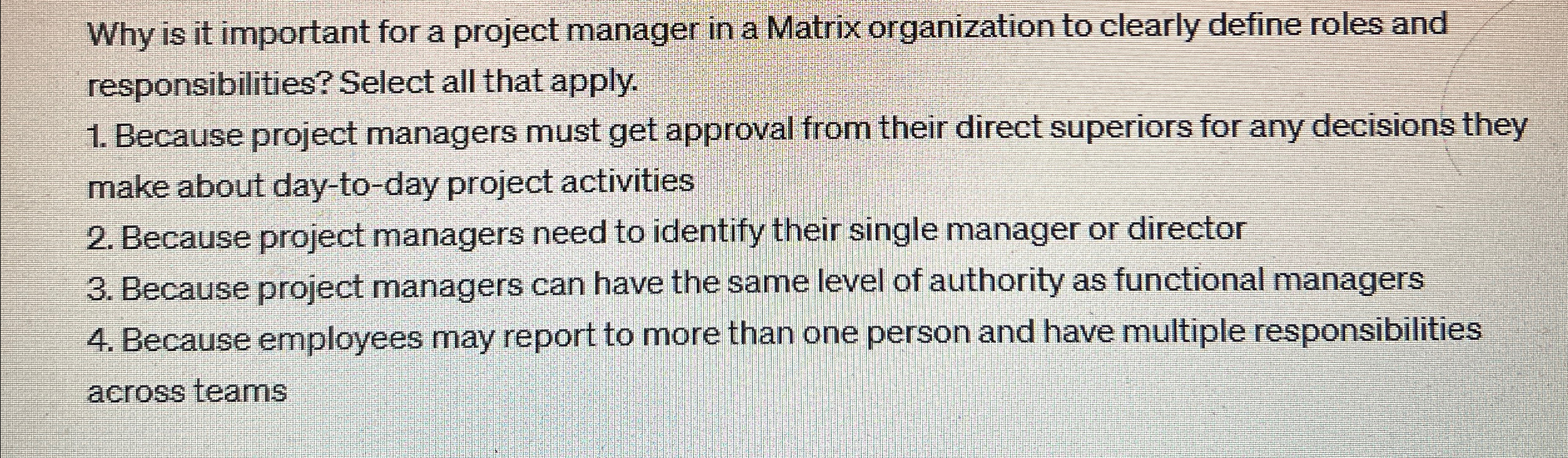  Why is it important for a project manager in a Matrix
