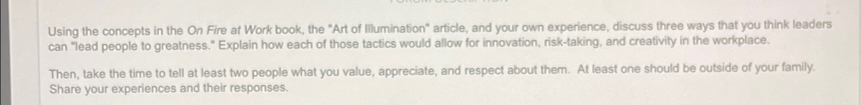  Using the concepts in the On Fire at Work book, the