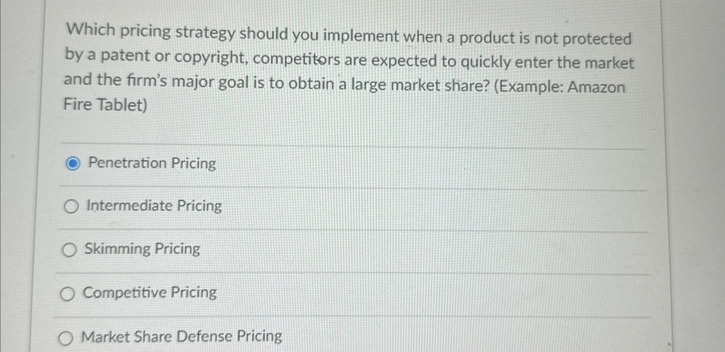  Which pricing strategy should you implement when a product is not