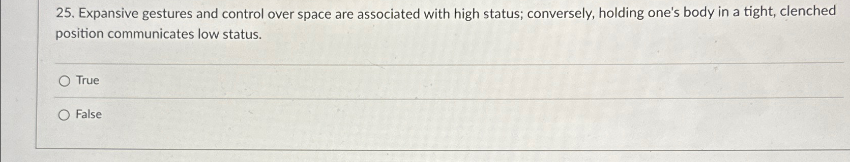  Expansive gestures and control over space are associated with high status;