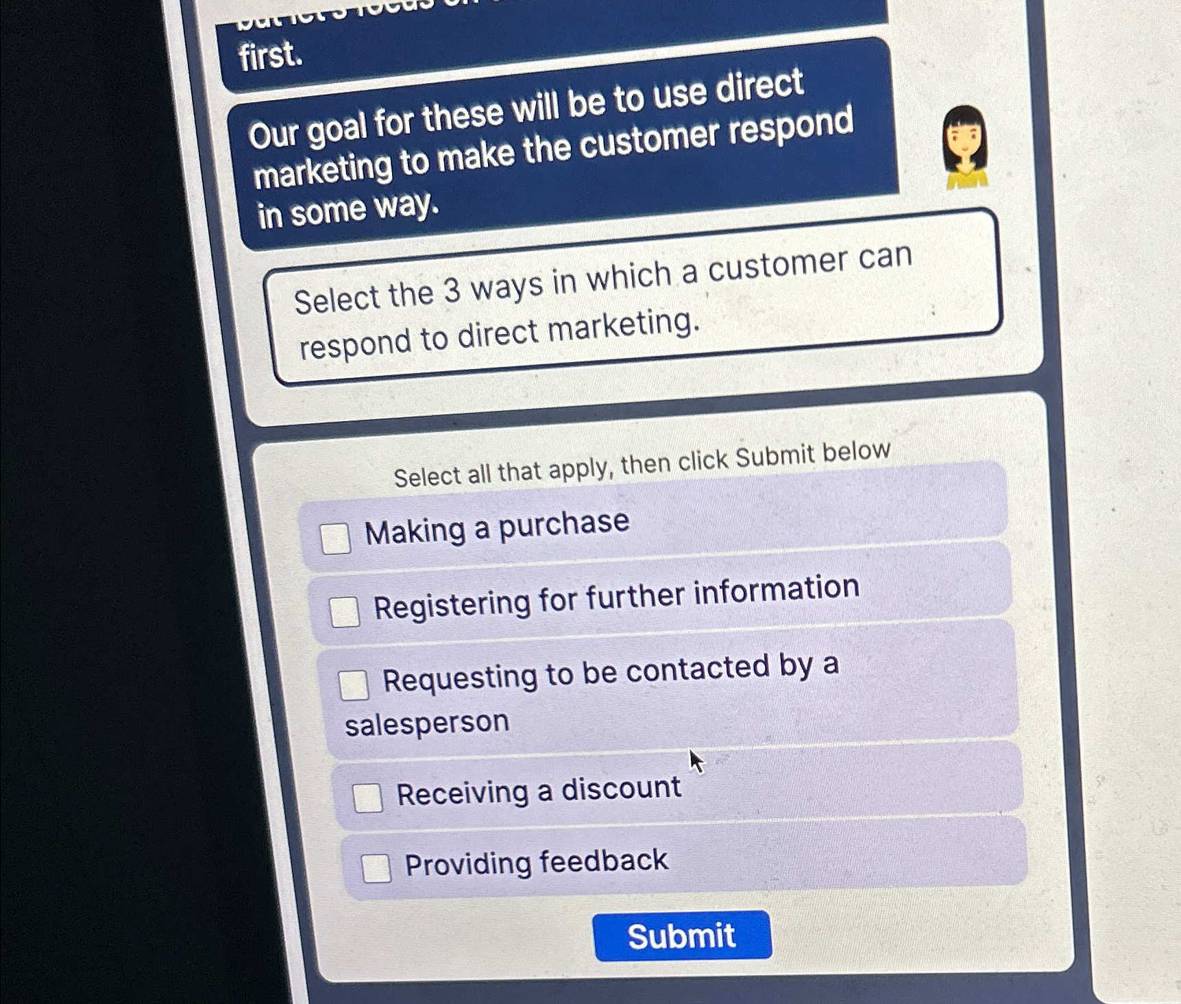  first. Our goal for these will be to use direct marketing