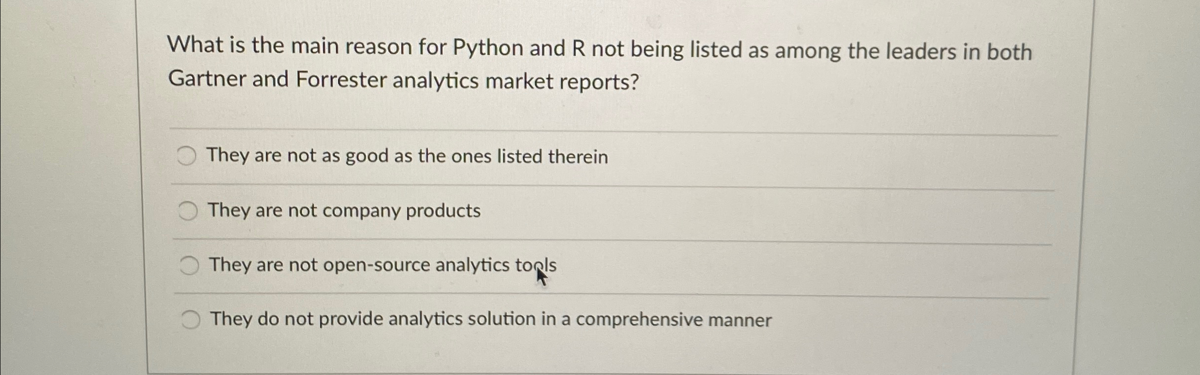  What is the main reason for Python and R not being
