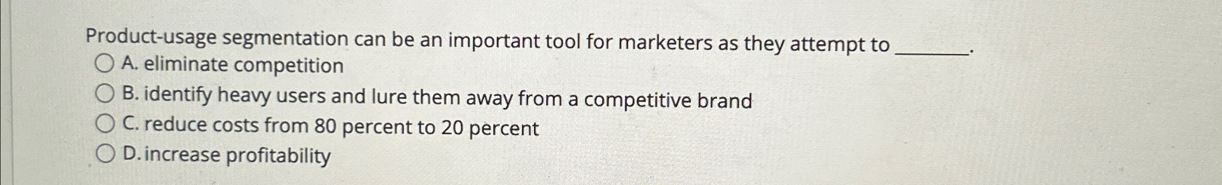  Product-usage segmentation can be an important tool for marketers as they