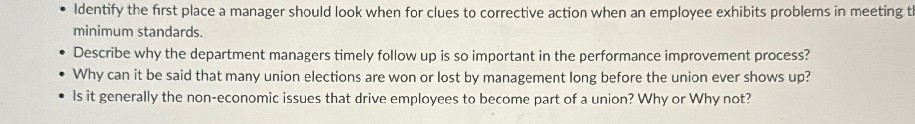  Identify the first place a manager should look when for clues