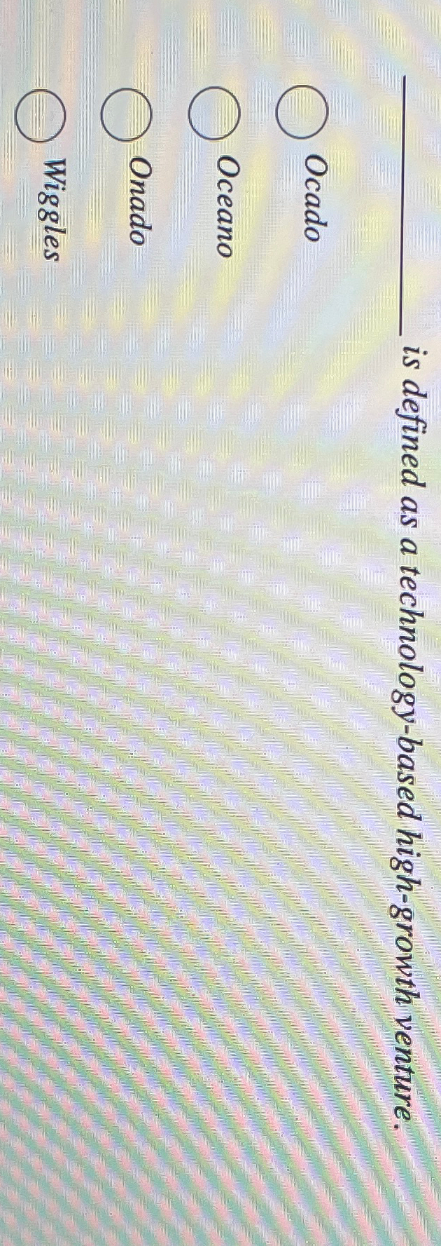  q, is defined as a technology-based high-growth venture. Ocado Oceano Onado