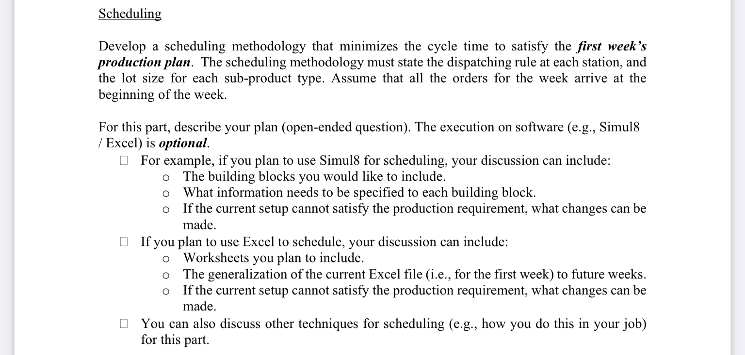  Scheduling Develop a scheduling methodology that minimizes the cycle time to