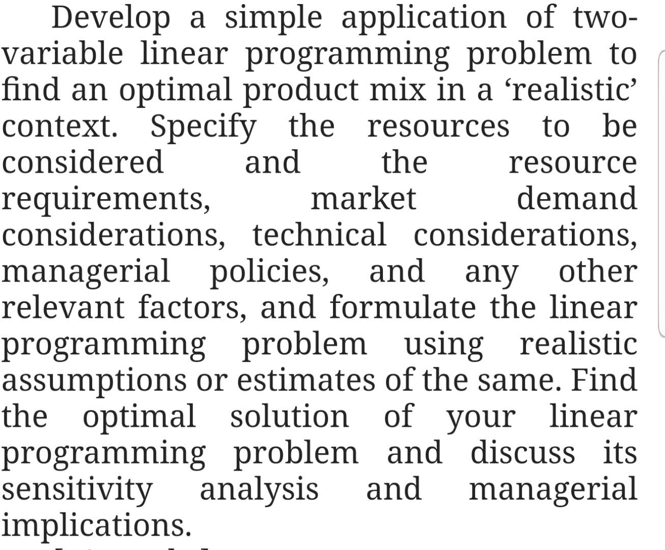  Develop a simple application of two-variable linear programming problem to find