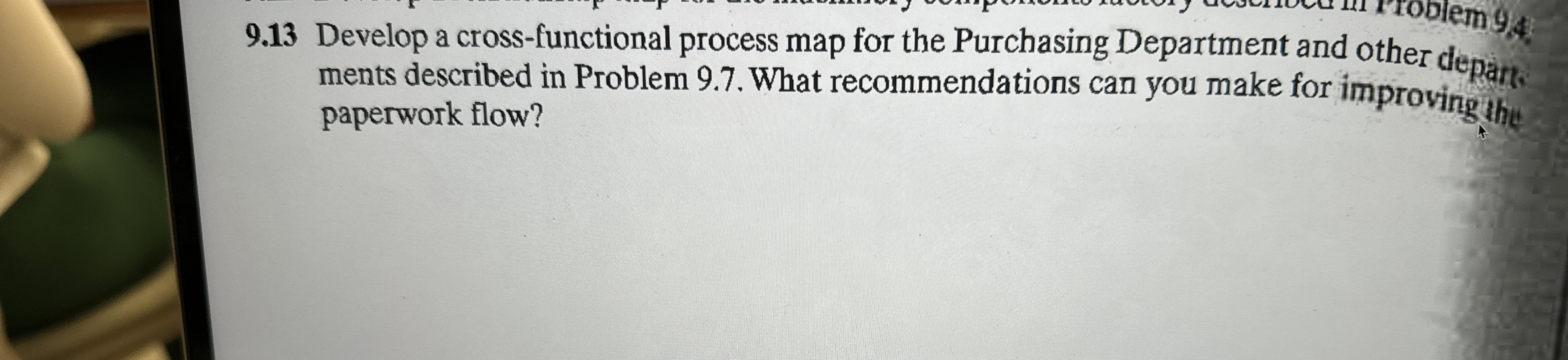  9.13 Develop a cross-functional process map for the Purchasing Department and