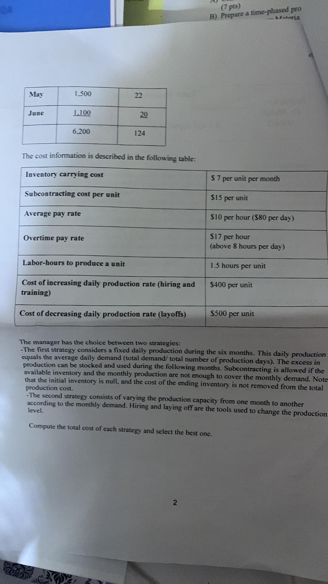  Question 3(30 pts) The production manger of CCB company specialized in