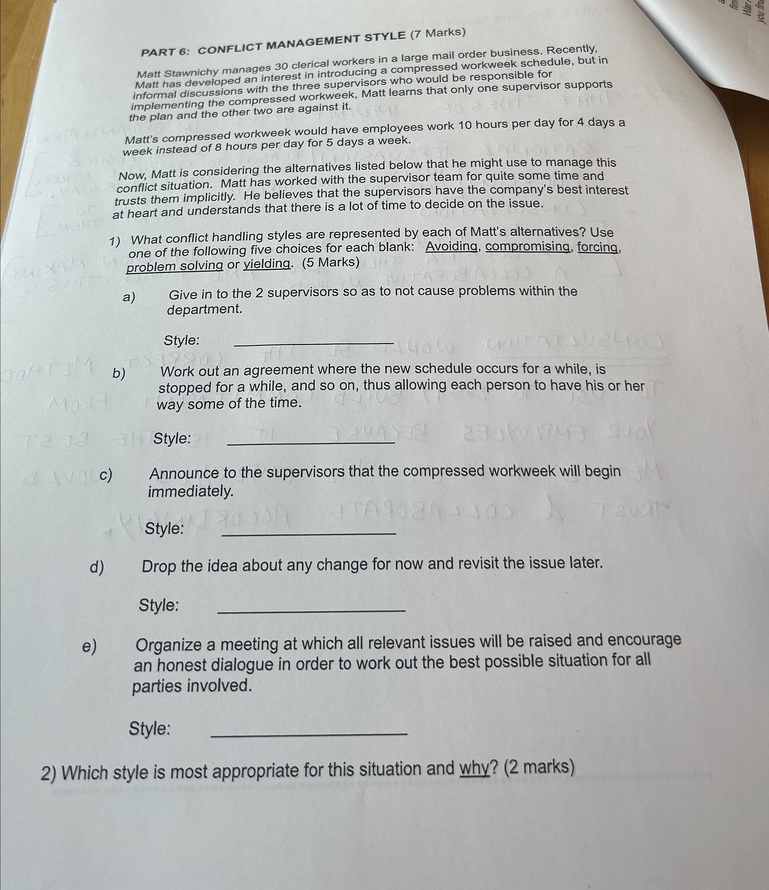  6: CONFLICT MANAGEMENT STYLE (7 Marks) Matt Stawnichy manages 30 clerical