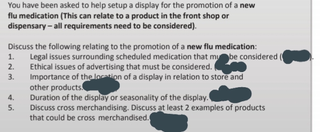  You have been asked to help setup a display for the