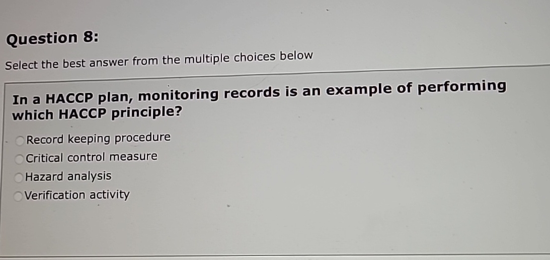  Question 8: Select the best answer from the multiple choices below