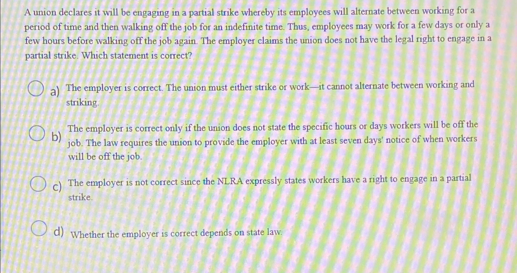  A union declares it will be engaging in a partial strike