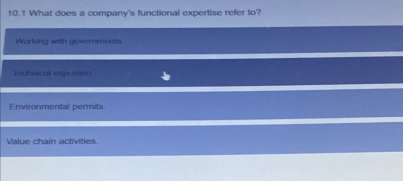  10.1 What does a company's functional expertise refer to? Working with
