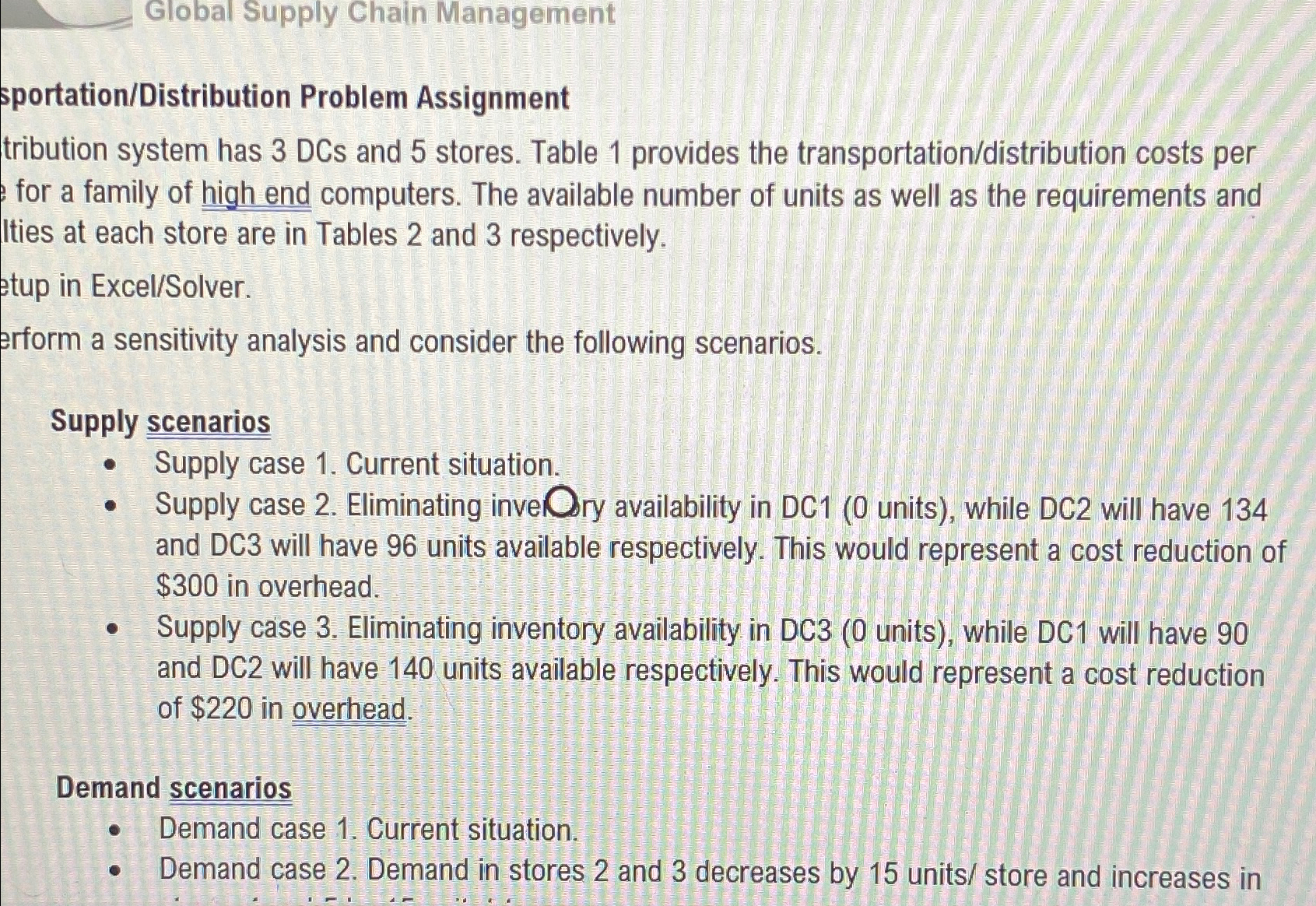  Global Supply Chain Management sportation/Distribution Problem Assignment tribution system has 3