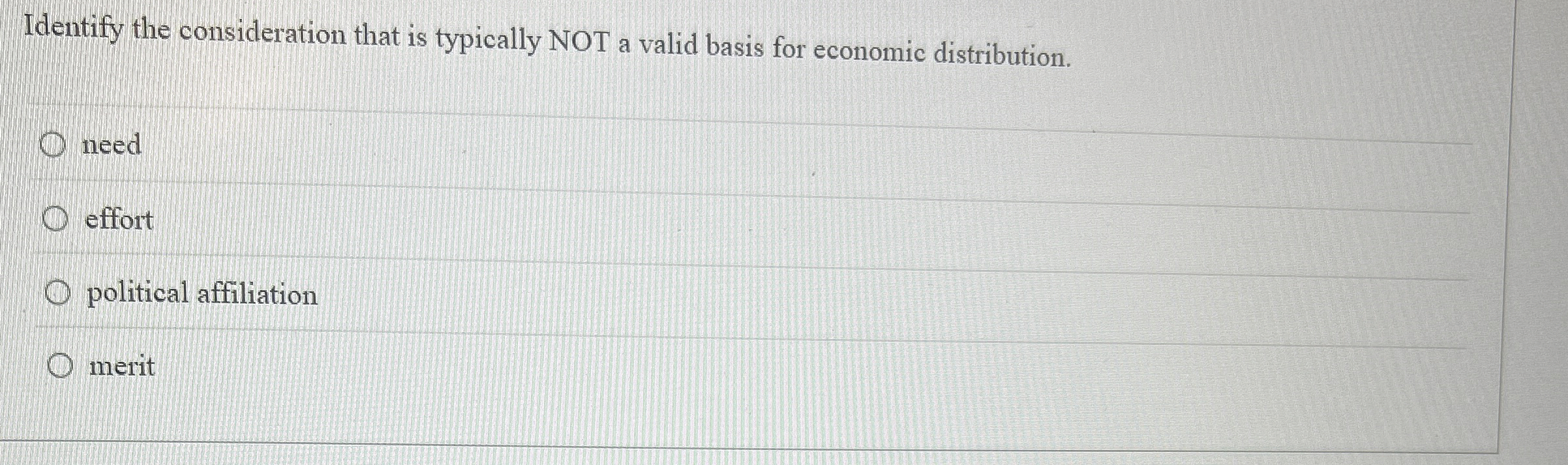  Identify the consideration that is typically NOT a valid basis for