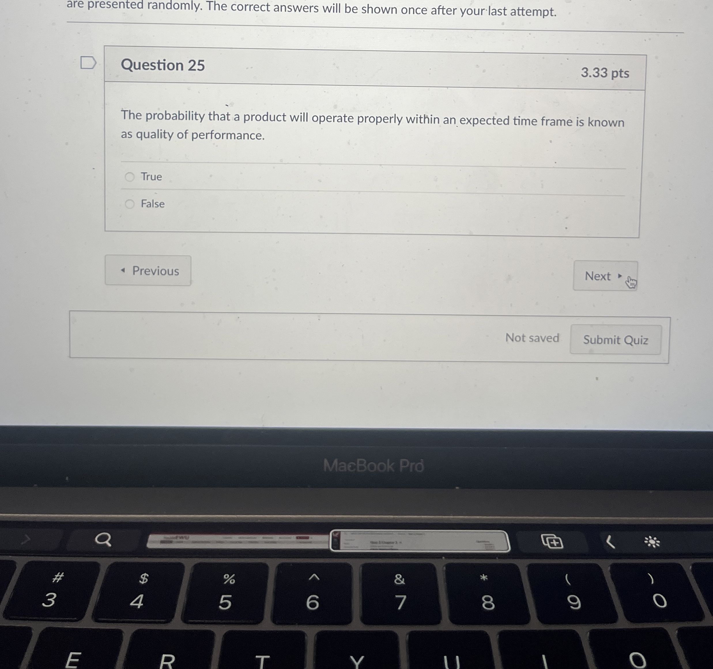  Question 25 The probability that a product will operate properly within