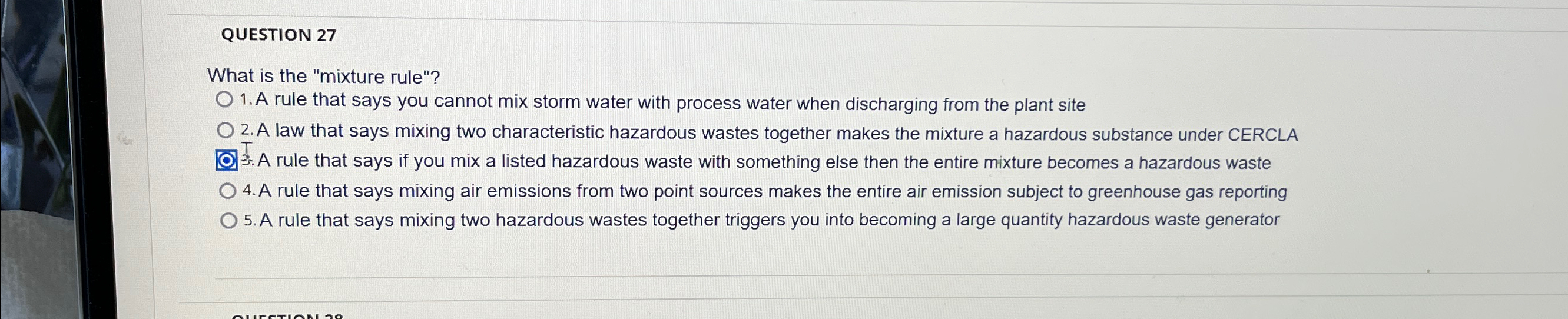  QUESTION 27 What is the "mixture rule"? A rule that says