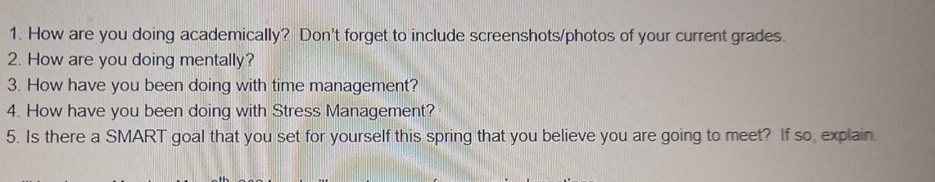  How are you doing academically? Don't forget to include screenshots/photos of