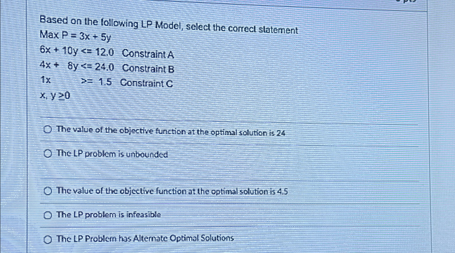  Based on the following LP Model, select the correct slatement MaxP