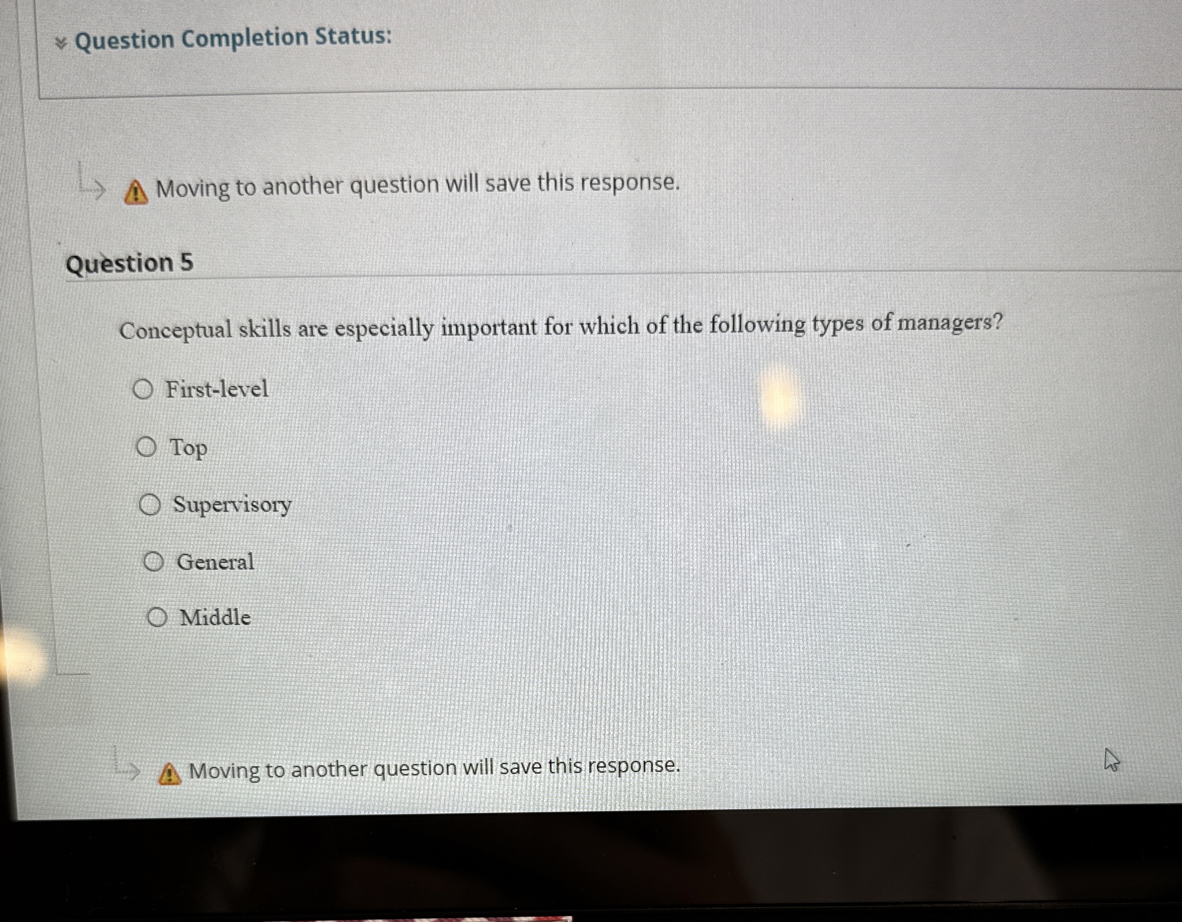  Question Completion Status: Moving to another question will save this response.