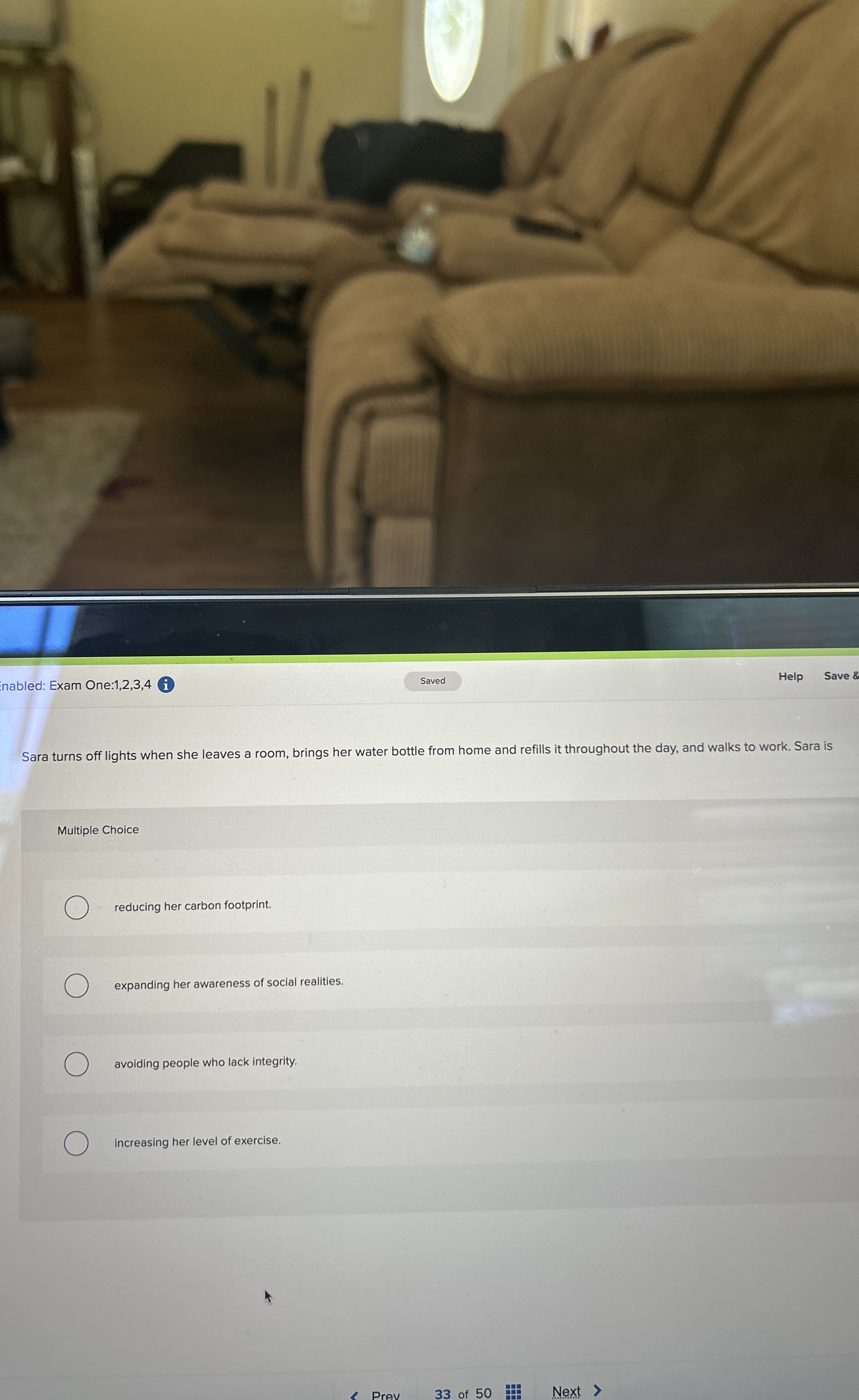  nabled: Exam One:1,2,3,4 Help Save 8 Sara turns off lights when