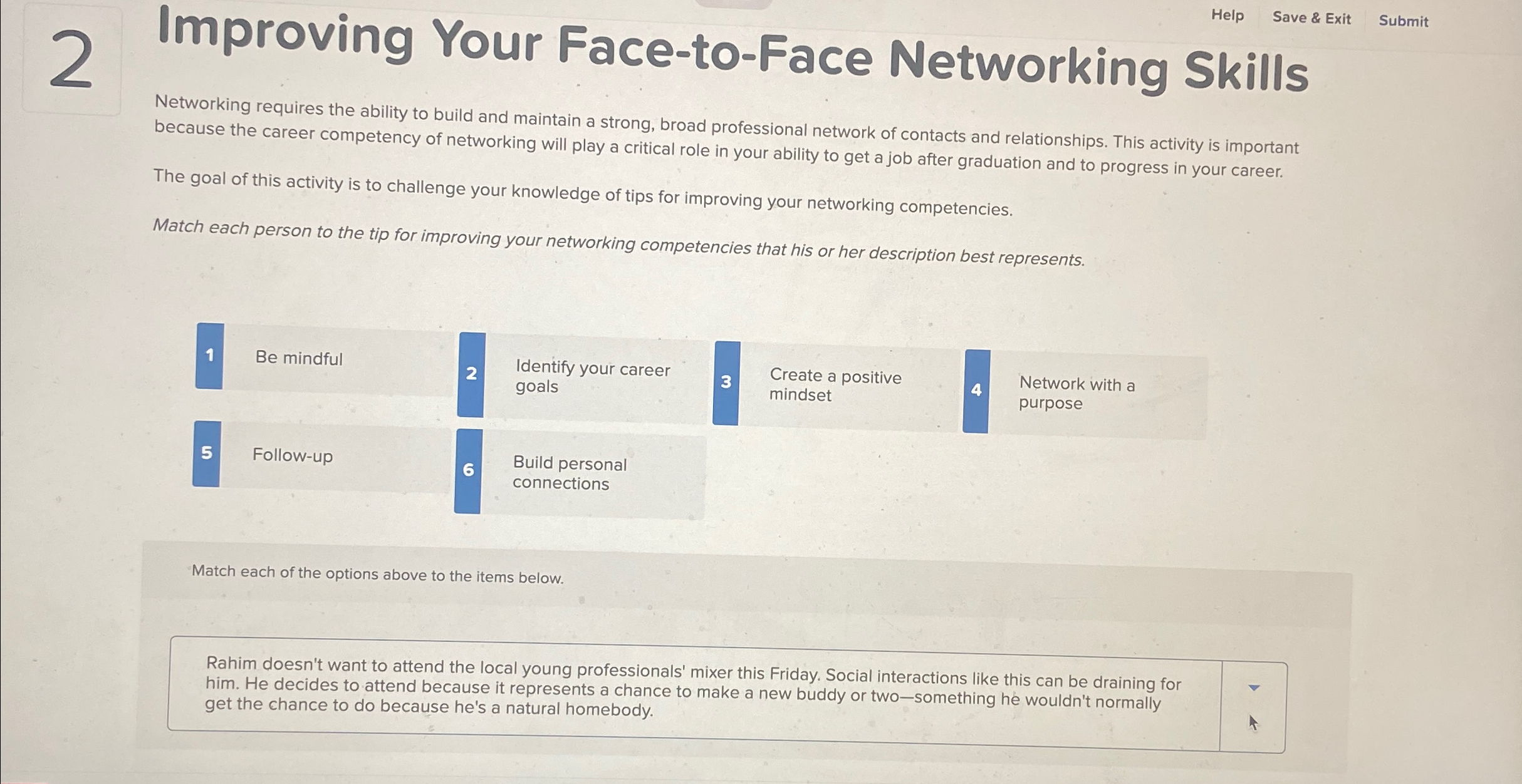  2 Save & Exit Submit Networking requires the ability to build