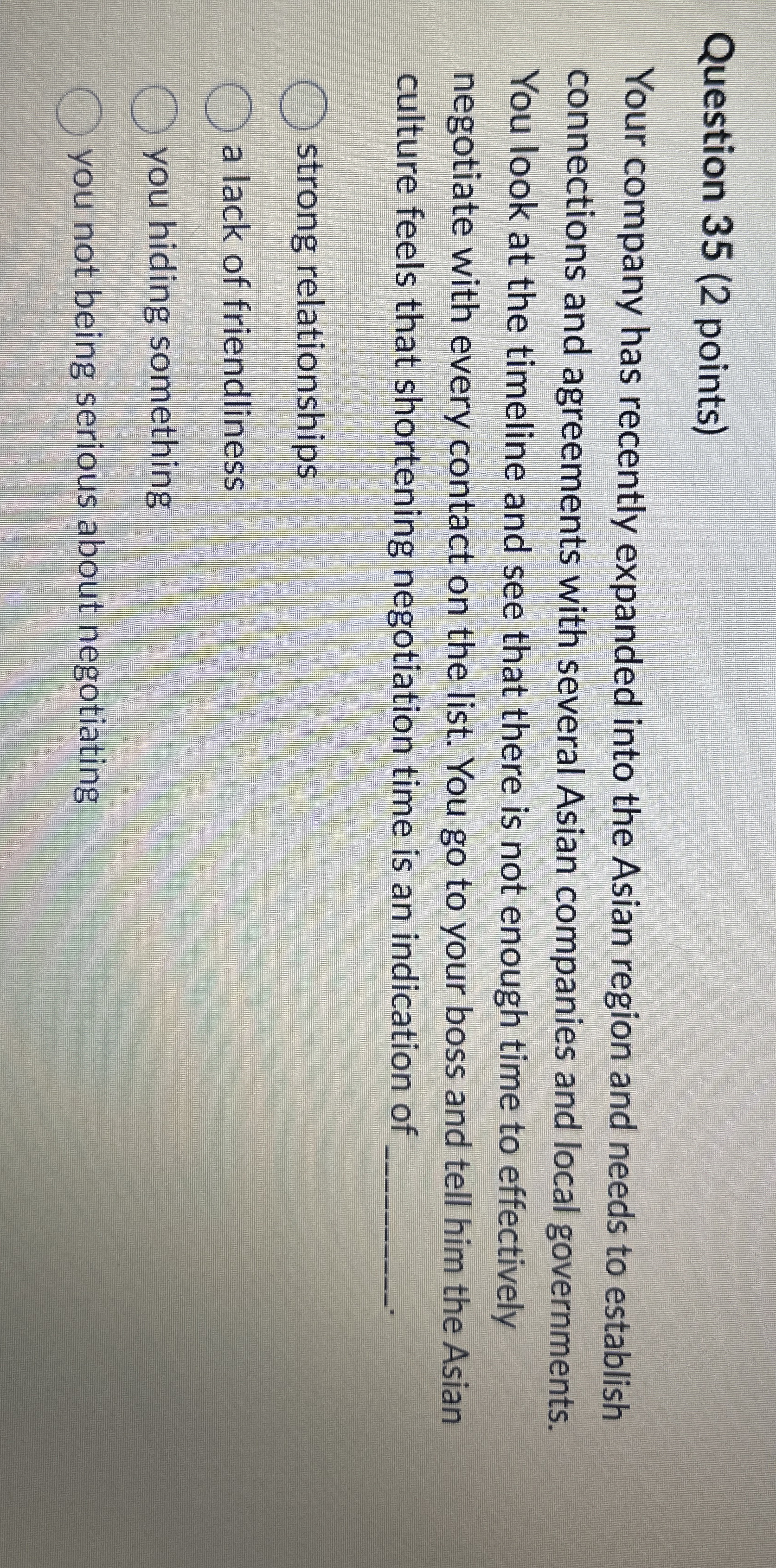  Question 35(2 points) Your company has recently expanded into the Asian