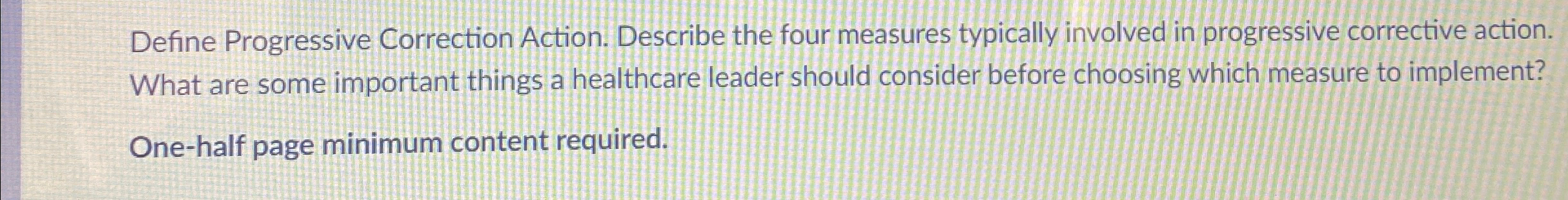  Define Progressive Correction Action. Describe the four measures typically involved in