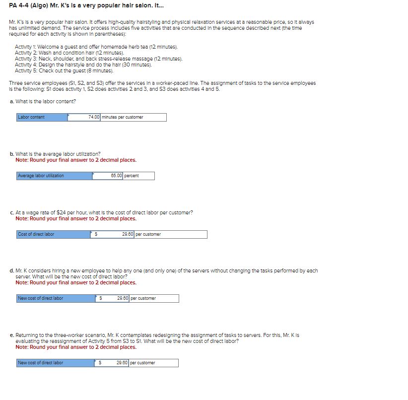  PA 4-4(Algo) Mr. K's is a very popular halr salon. It...