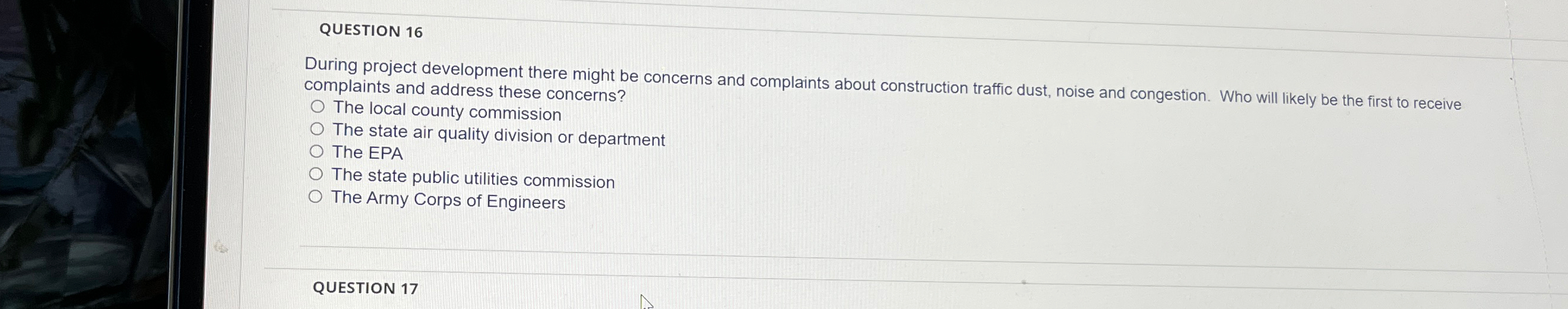  QUESTION 16 During project development there might be concerns and complaints
